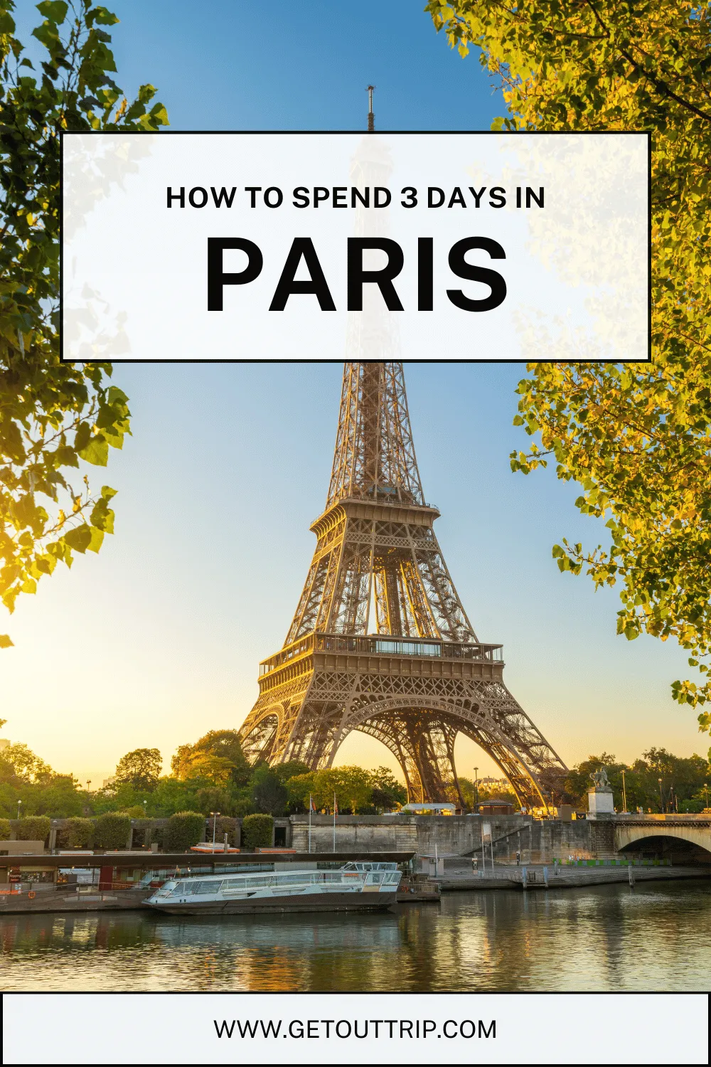 How to Spend 3 Days in Paris