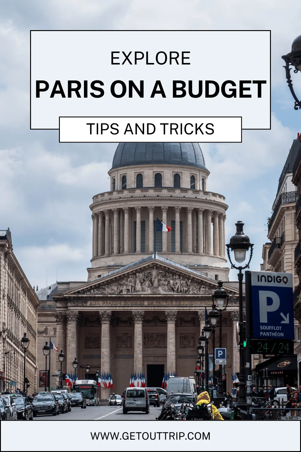 Paris on a Budget: Tips and Tricks for Affordable Travel